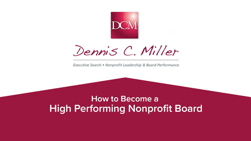 DCM Institute - How to Become a HIGH PERFORMING NONPROFIT BOARD (Certificate)